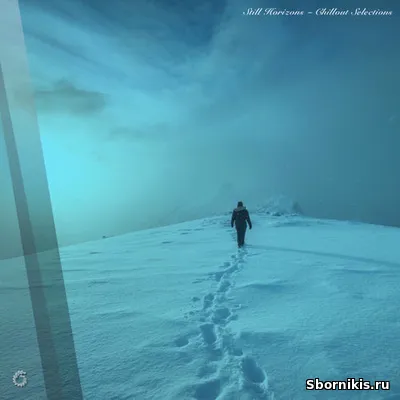 VA - Still Horizons - Chillout Selections (2025) MP3 VA - Still Horizons - Chillout Selections (2025) MP3