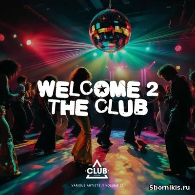 VA - Welcome to the Club, Vol. 21 (2026) MP3 VA - Welcome to the Club, Vol. 21 (2026) MP3