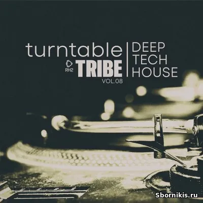 VA - Turntable Tribe - Deep-Tech-House, Vol.08 (2026) MP3