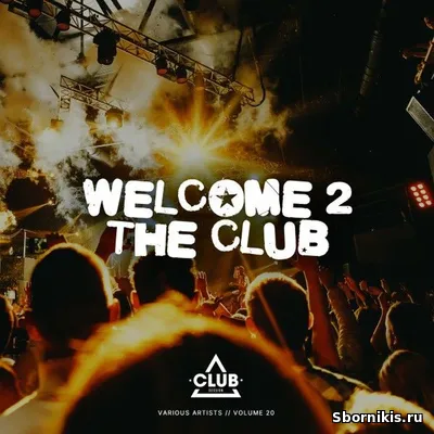 VA - Welcome to the Club, Vol. 20 (2025) MP3
