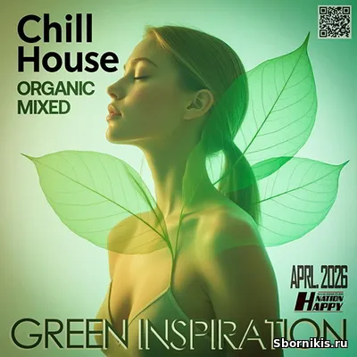VA - Chill House: Green Inspiration (2026) MP3