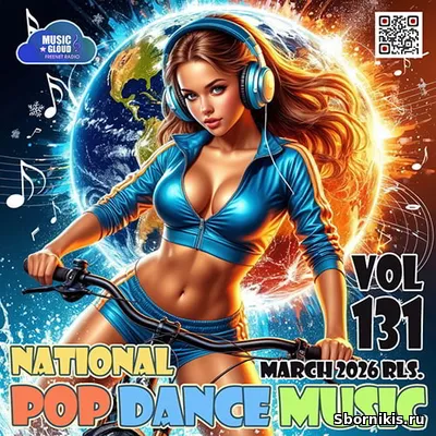 VA - National Pop Dance Music Vol. 131 (2026) MP3 VA - National Pop Dance Music Vol. 131 (2026) MP3