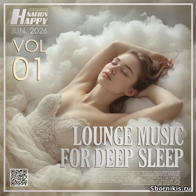 VA - Lounge Music For Deep Sleep Vol. 01 (2026) MP3