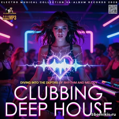 VA - Clubbing Deep House Mixtape (2026) MP3