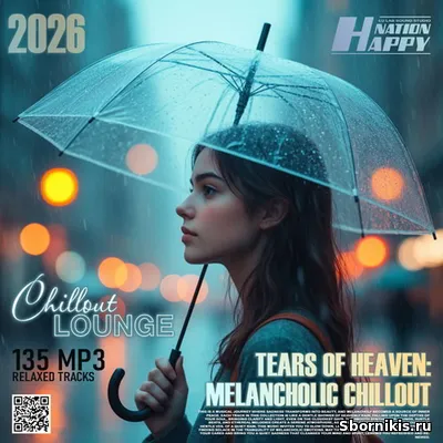 VA - Tears Of Heaven: Melancholic Chillout (2026) MP3