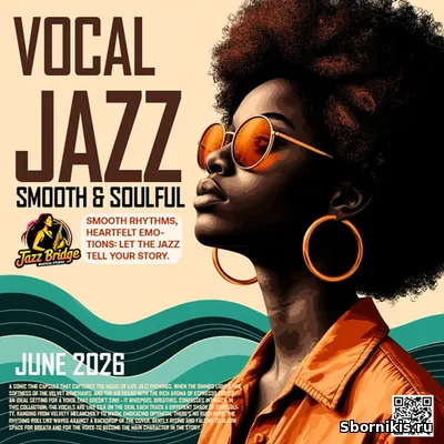 VA - Vocal Jazz: Smooth And Soulful (2026) MP3 VA - Vocal Jazz: Smooth And Soulful (2026) MP3