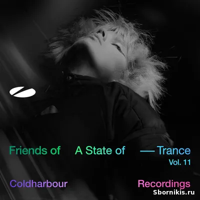VA - Friends of A State Of Trance (Vol.11, Mixed by Markus Schulz)