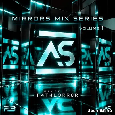 VA - F4T4L3RR0R - Mirrors Mix Series (Vol.1) (2026) MP3