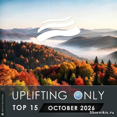 VA - Uplifting Only Top 15: October 2026 (Extended Mixes) (2026) MP3 VA - Uplifting Only Top 15: October 2026 (Extended Mixes) (2026) MP3