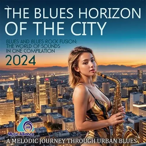 VA - The Blues Horizon Of The City (2024) (MP3)