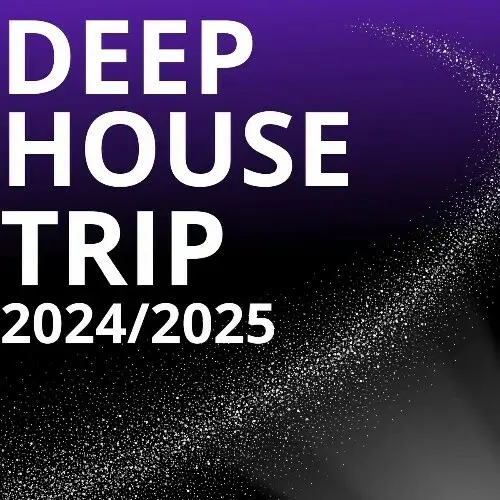 VA - Deep House Trip (2024/2025) (MP3)