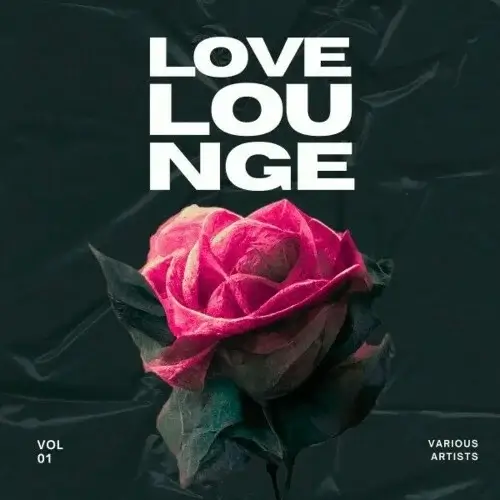 VA - Love Lounge, Vol 1 (2024) (MP3)