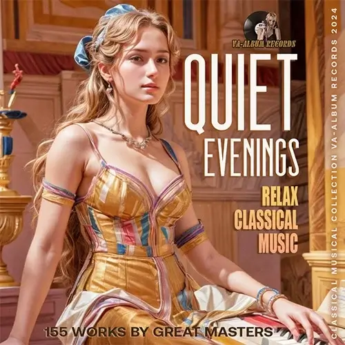 VA - Quiet Evenings With Classical Music (2024) (MP3)