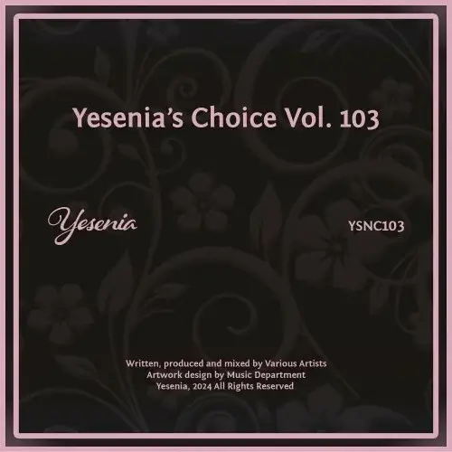 VA - Yesenia's Choice, Vol 103 (2024) (MP3)