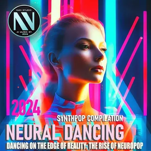 VA - Neural Dancing (2024) (MP3)