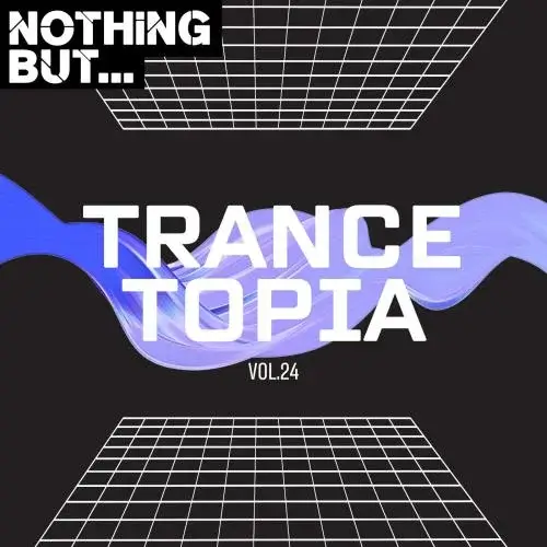 VA - Nothing But... Trancetopia (Vol. 24) (MP3)