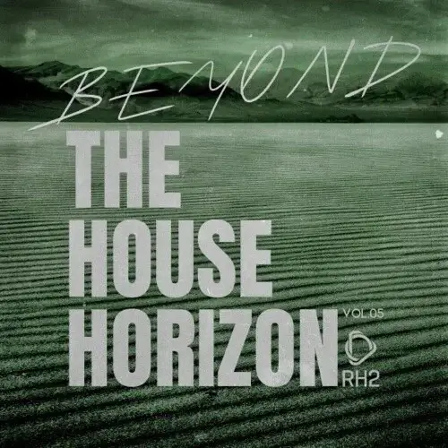 VA - Beyond the House Horizon, Vol.05 (2025) (MP3)